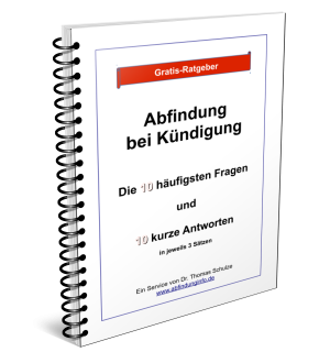 Abfindung bei Kündigung -10 Fragen